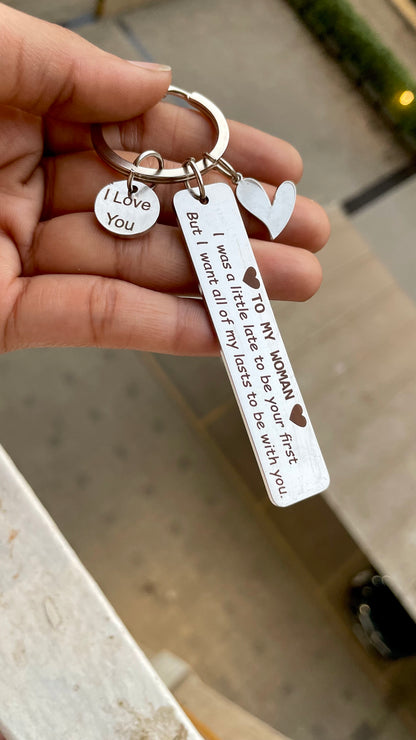 To My Woman/Man Keychain for you special ones