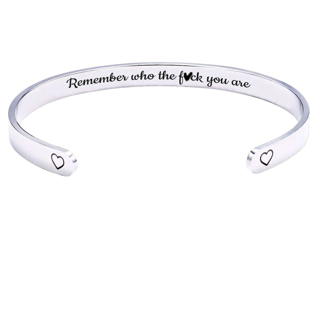 Remember Who The F♡ck You Are Motivational Cuff Bracelet