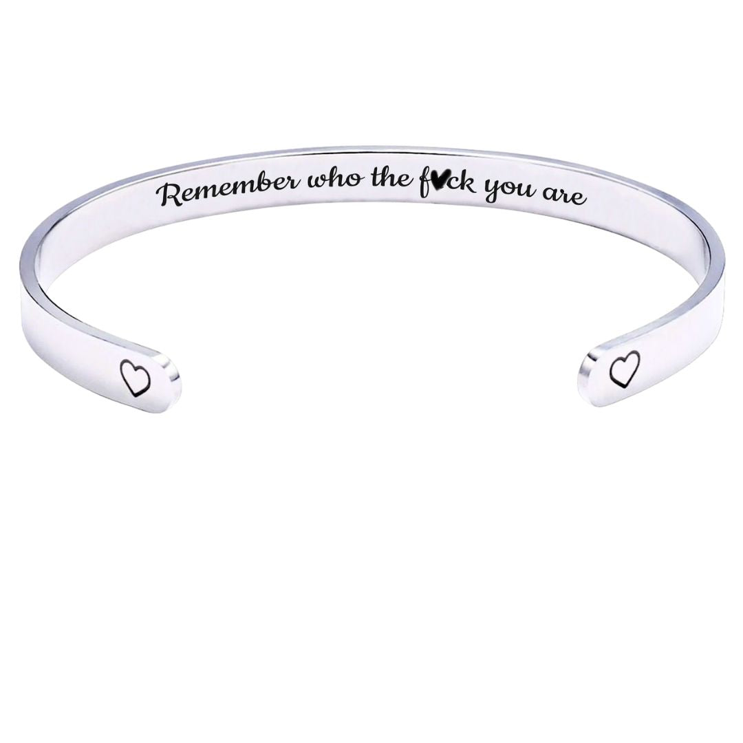 Remember Who The F♡ck You Are Motivational Cuff Bracelet
