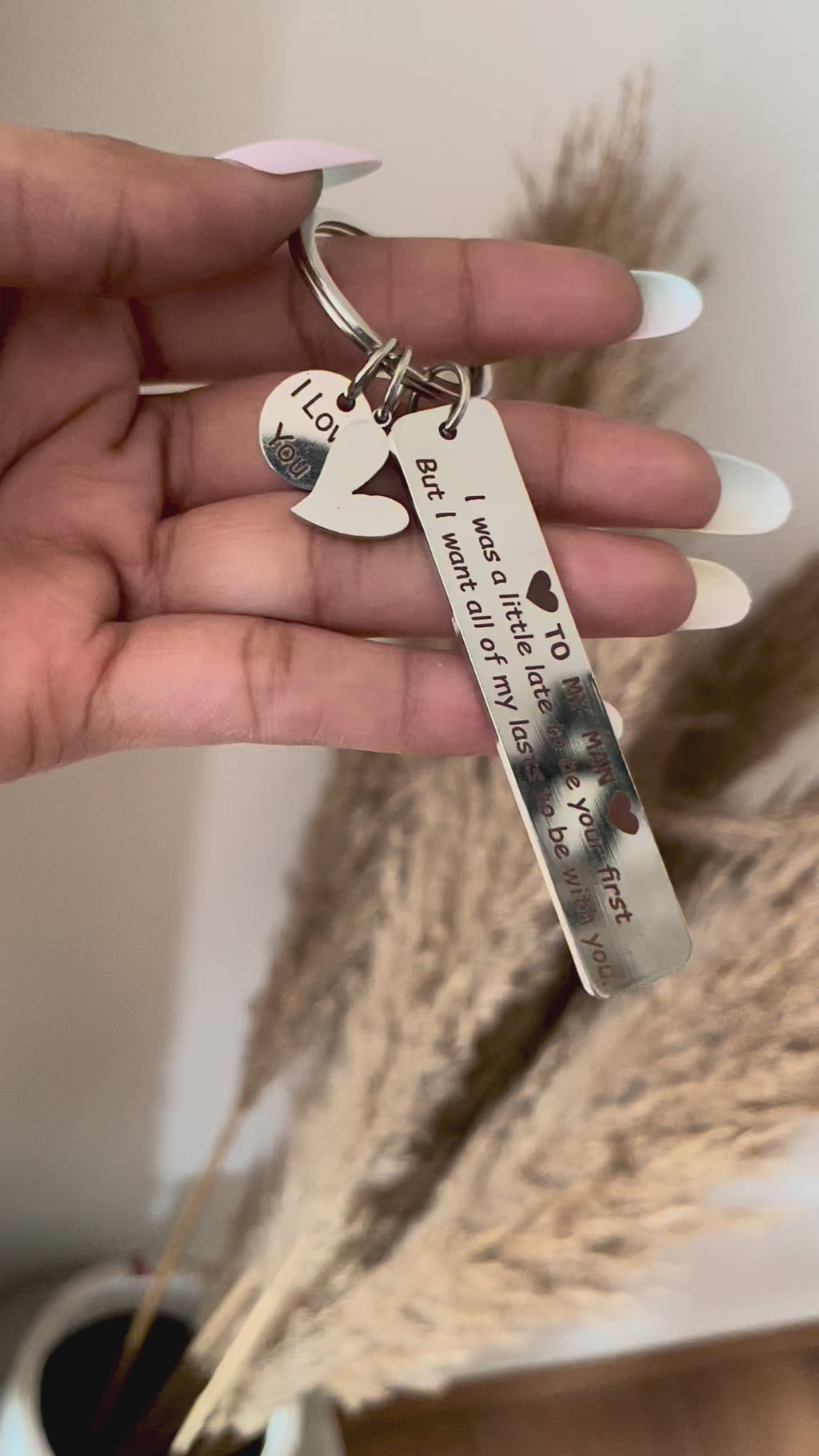 To My Woman/Man Keychain for you special ones